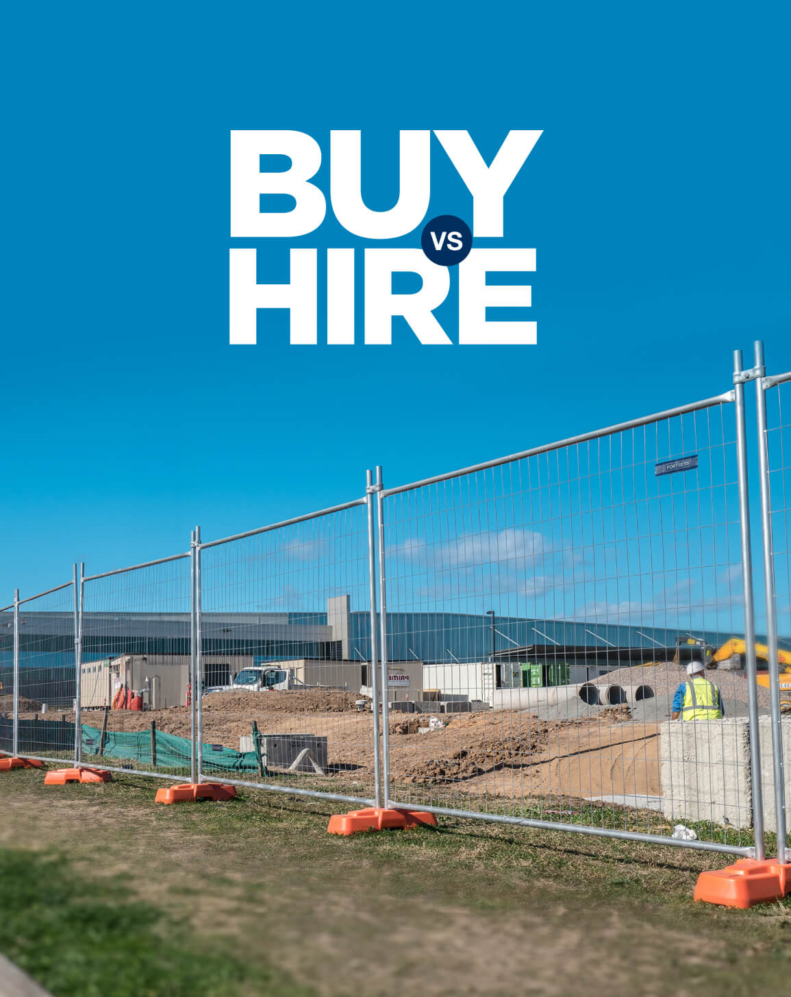 buy vs hire mobile banner with temporary fencing
